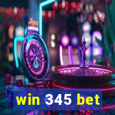 win 345 bet